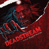 Deadstream - Original Motion Picture Soundtrack