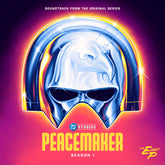 Peacemaker - Soundtrack from the Original Series: Season 1 "Eagly P"