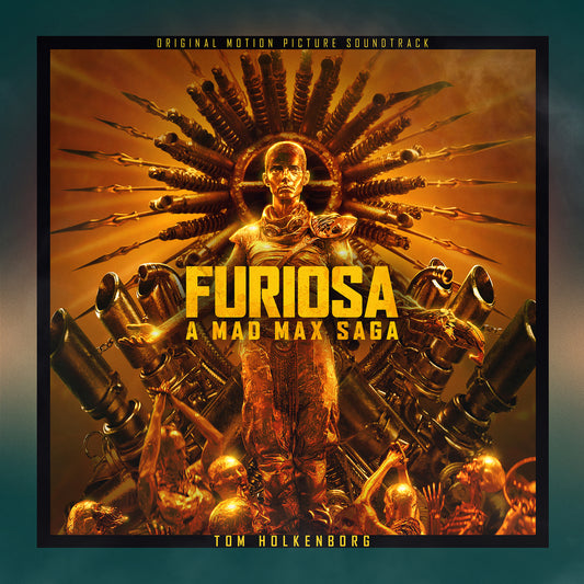 Furiosa: A Mad Max Saga - Original Motion Picture Soundtrack