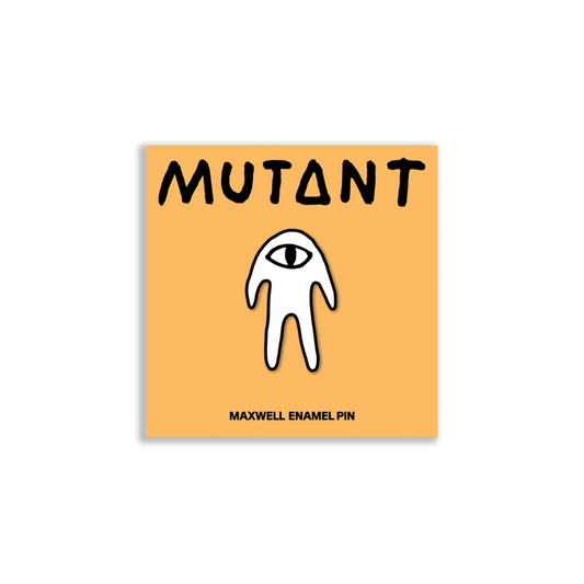 Maxwell Mutant Enamel Pin