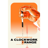 A Clockwork Orange Variant Poster